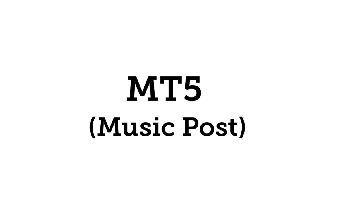 MT5 (My top 5) Music Post 1/I